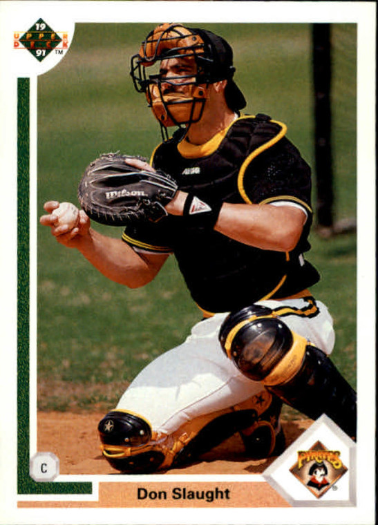1991 Upper Deck #181 Don Slaught VG Pittsburgh Pirates 