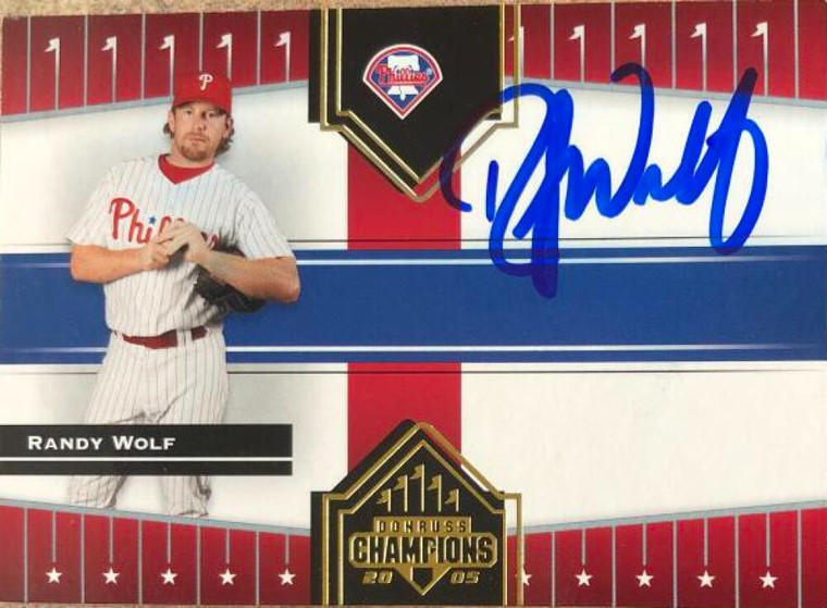 Randy Wolf Autographed 2005 Donruss Champions #385