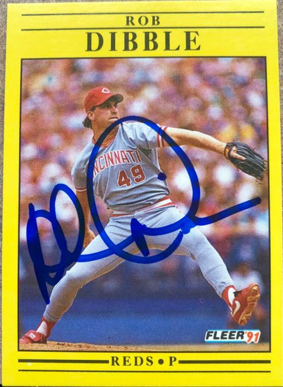 Rob Dibble Autographed 1991 Fleer #62