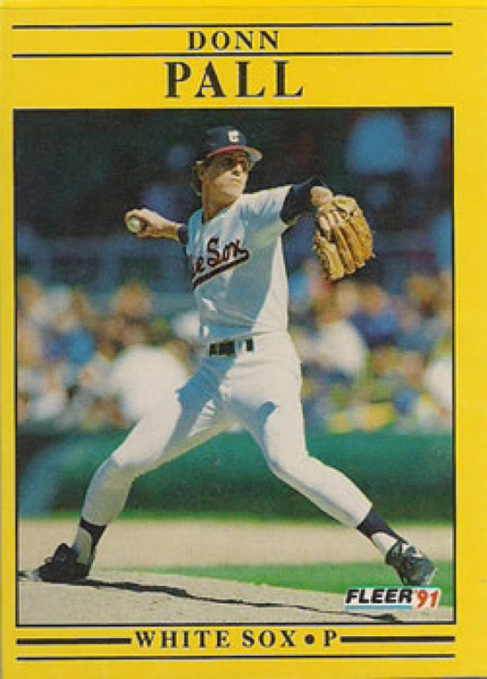 1991 Fleer #130 Donn Pall VG Chicago White Sox 