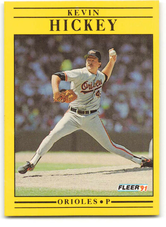1991 Fleer #475 Kevin Hickey VG Baltimore Orioles 