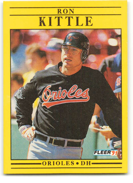1991 Fleer #480 Ron Kittle UER VG Baltimore Orioles 