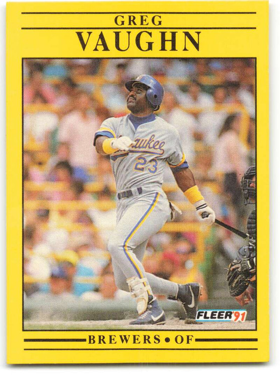 1991 Fleer #599 Greg Vaughn VG Milwaukee Brewers 