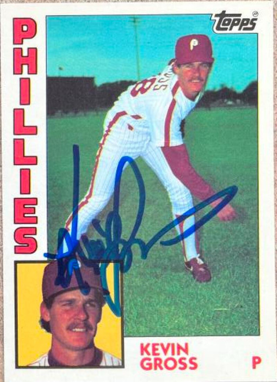 Kevin Gross Autographed 1984 Topps Tiffany #332 Philadelphia Phillies Card