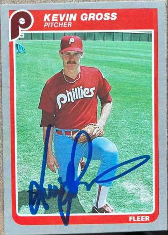 Kevin Gross Autographed 1985 Fleer #252 Philadelphia Phillies Card