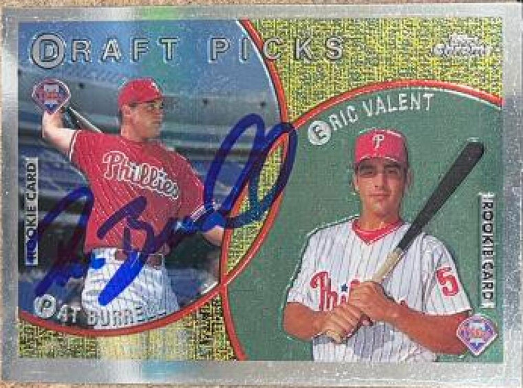 Pat Burrell Autographed 1999 Topps Chrome #444 Rookie Card 