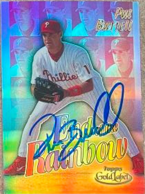 Pat Burrell Autographed 2000 Topps Gold Label - End of the Rainbow #ER1