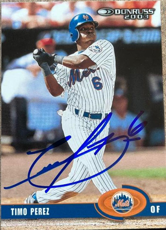 Timo Perez Autographed 2003 Donruss #340