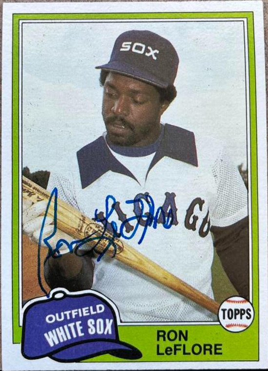 Ron LeFlore Autographed 1981 Topps Traded #791 Chicago White Sox Card 