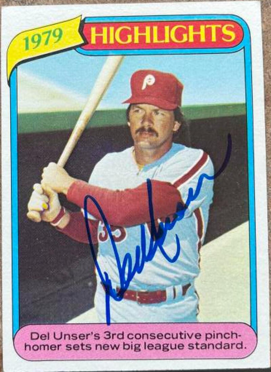 Del Unser Autographed 1980 Topps #6 Philadelphia Phillies Card