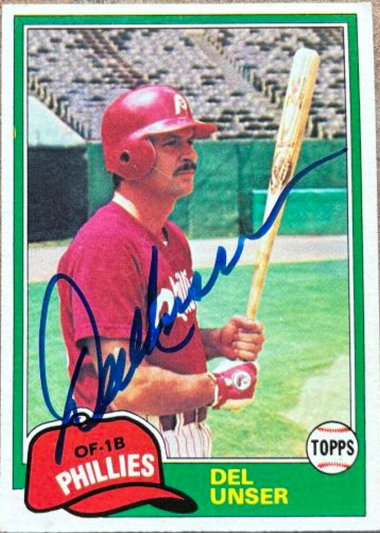 Del Unser Autographed 1981 Topps #566 Philadelphia Phillies Card 