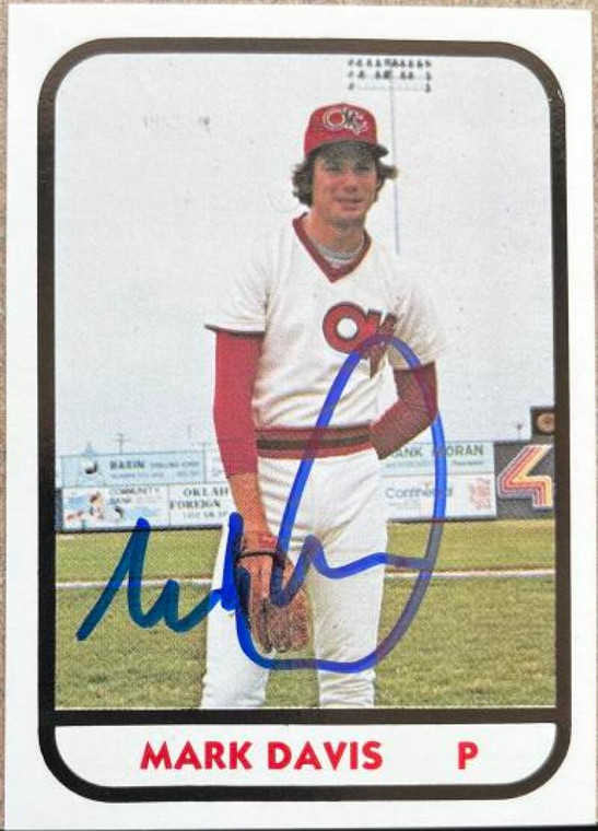 Mark Davis Autographed 1981 Oklahoma City 89ers TCMA #6