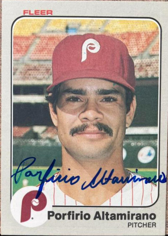 Porfirio Altamirano Autographed 1983 Fleer #153 Philadelphia Phillies Card