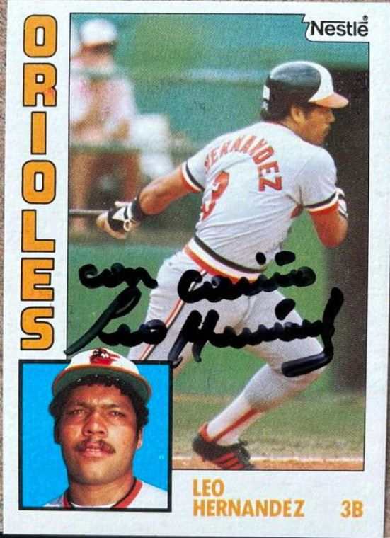 Leo Hernandez Autographed 1984 Topps Nestle #71 VERY TOUGH