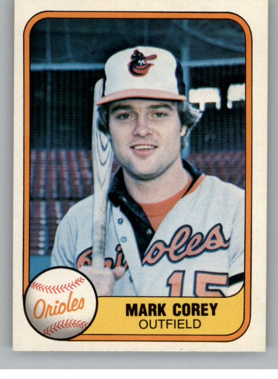 1981 Fleer #193 Mark Corey VG RC Rookie Baltimore Orioles 