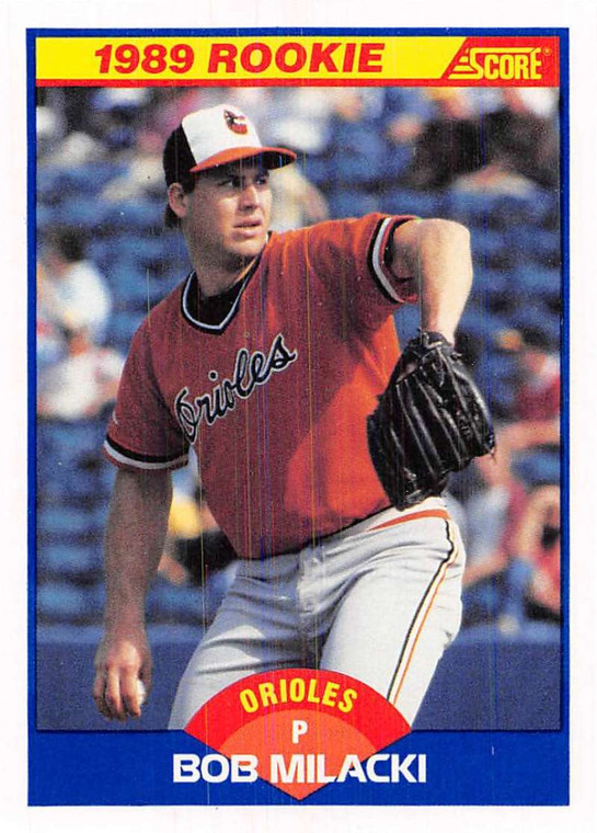 1989 Score #651 Bob Milacki VG RC Rookie Baltimore Orioles 