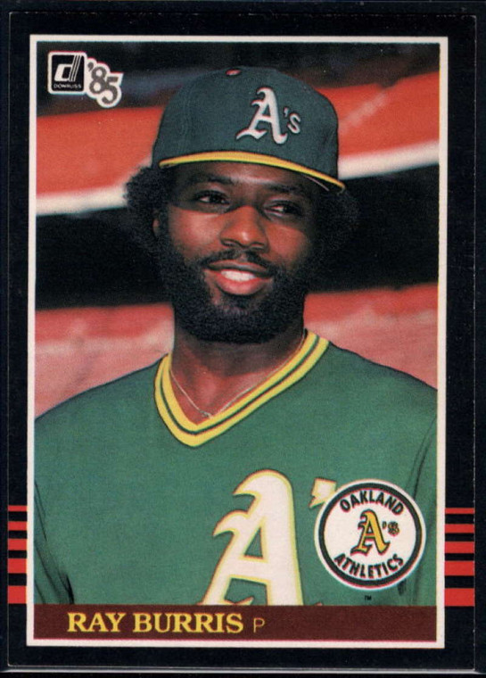 1985 Donruss #218 Ray Burris VG Oakland Athletics 