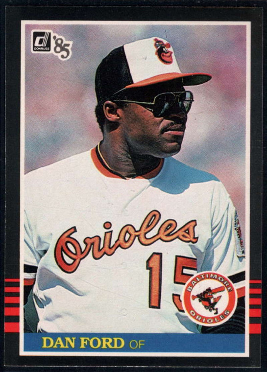 1985 Donruss #489 Dan Ford VG Baltimore Orioles 