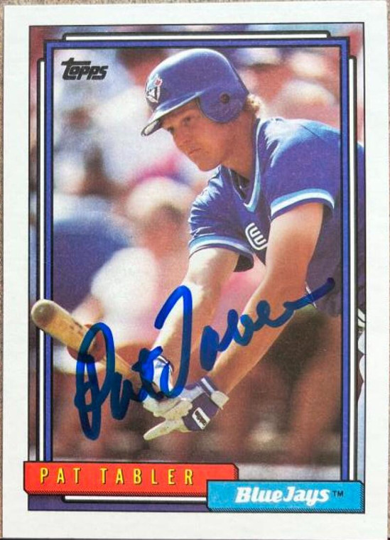Pat Tabler Autographed 1992 Topps #333 Toronto Blue Jays Card
