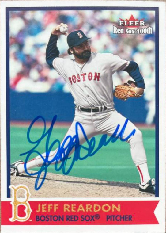 Jeff Reardon Autographed 2001 Fleer Boston Red Sox 100th Anniversary #28