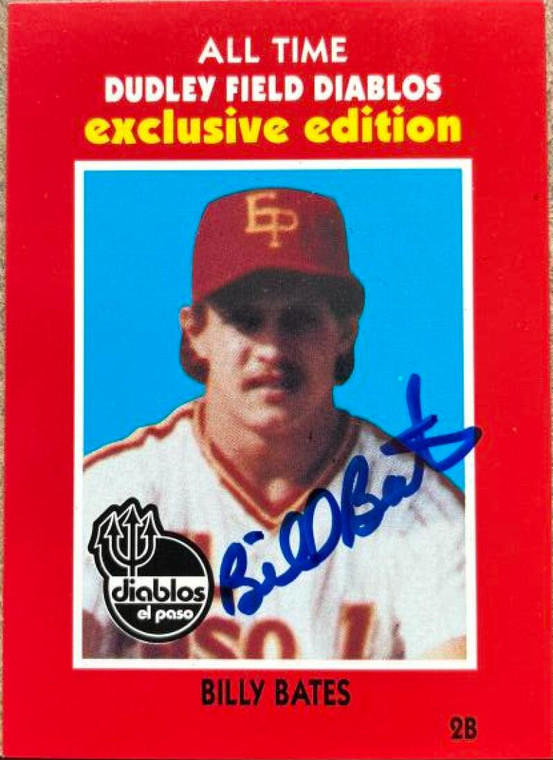 Billy Bates Autographed 1990 El Paso Diablo All TIme Great Dudley Field Exclusive #1