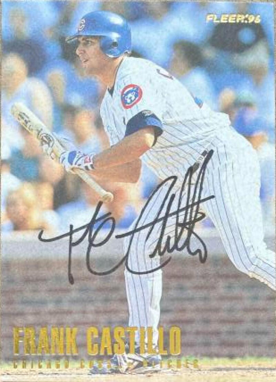 Frank Castillo Autographed 1996 Fleer #314