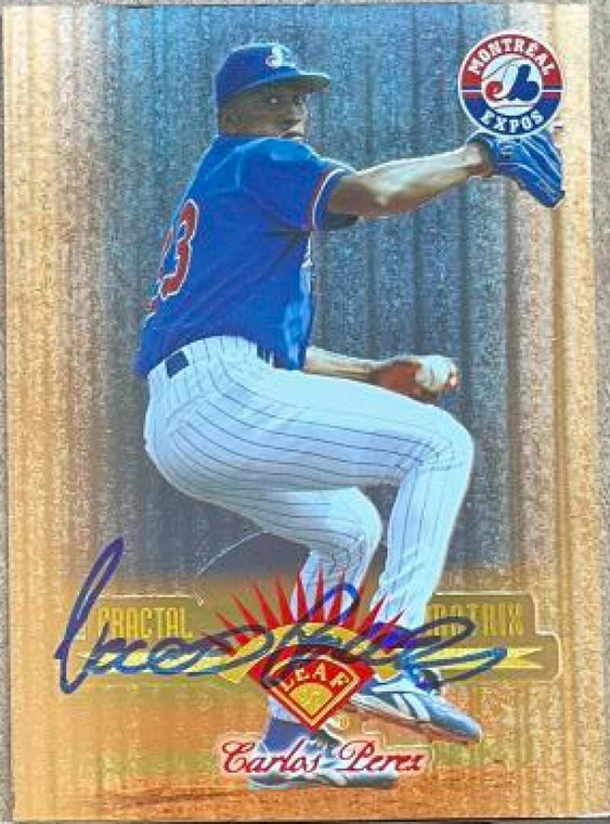 Carlos Perez Autographed 1997 Leaf - Fractal Matrix #260