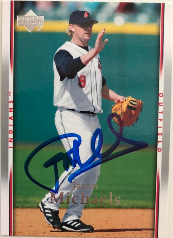 Jason Michaels Autographed 2007 Upper Deck #99