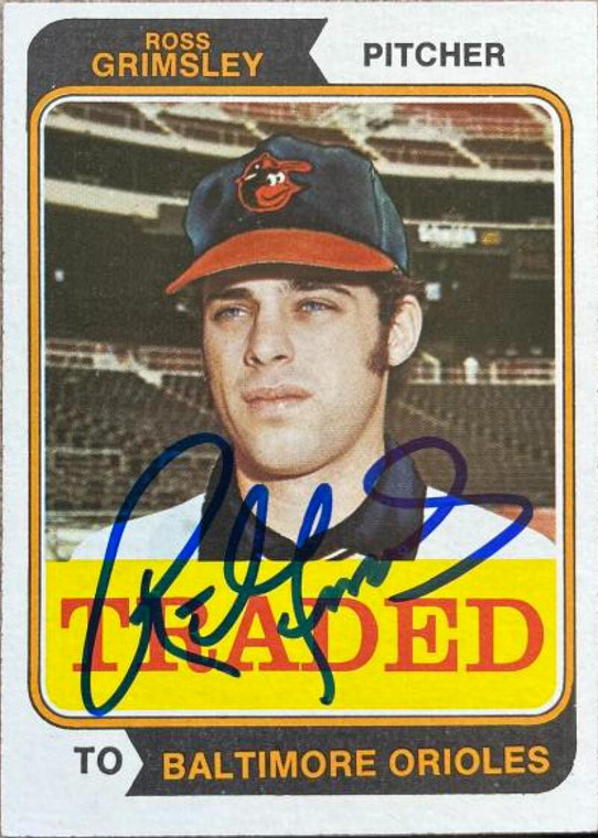 Ross Grimsley Autographed 1974 Topps Traded #59T