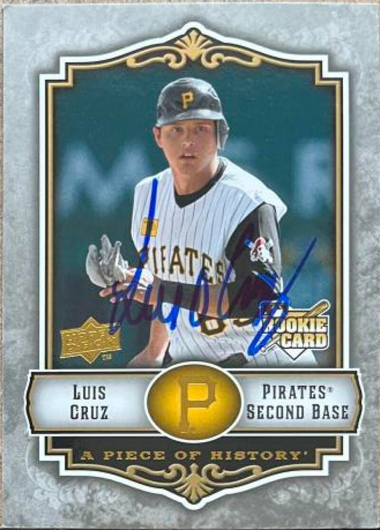 Luis Cruz Autographed 2009 Upper Deck A Piece of History #112