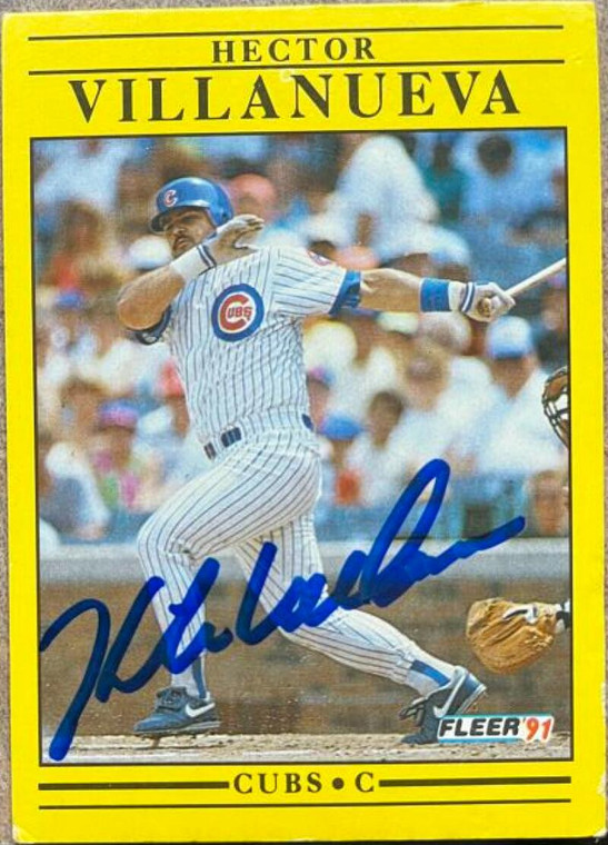 Hector Villanueva Autographed 1991 Fleer #436 Chicago Cubs Card