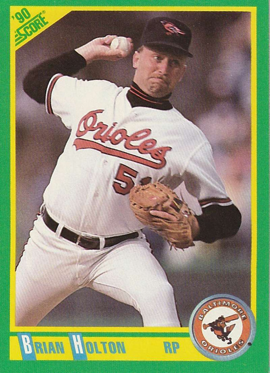 1990 Score #177 Brian Holton VG Baltimore Orioles 