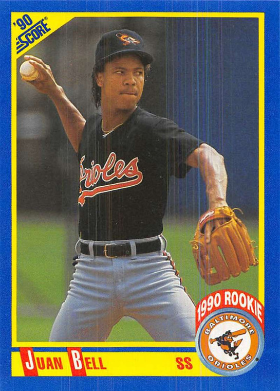 1990 Score #603 Juan Bell VG Baltimore Orioles 
