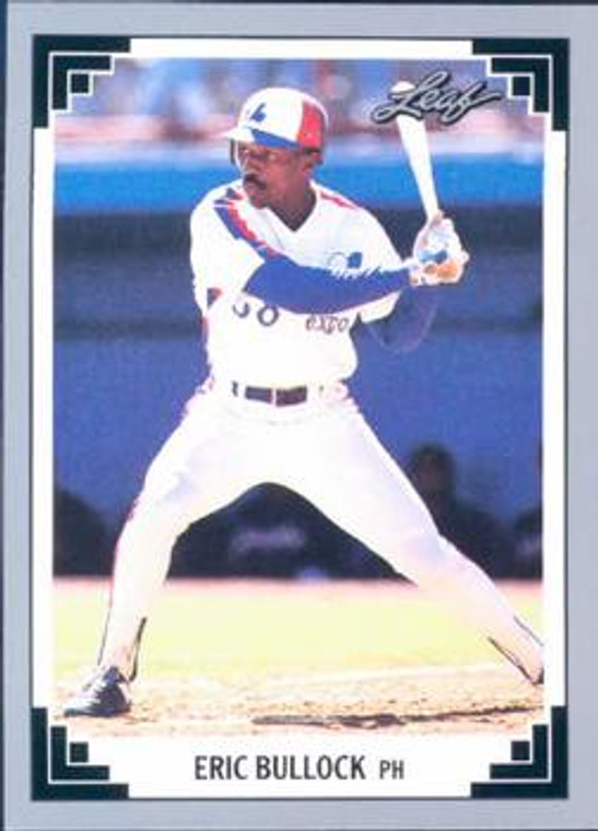 1991 Leaf #470 Eric Bullock VG Montreal Expos 