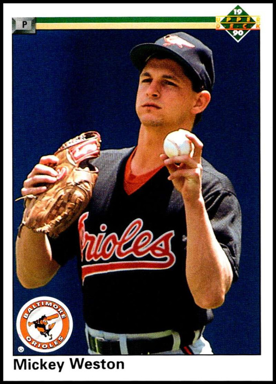 1990 Upper Deck #683b Mickey Weston COR VG RC Rookie Baltimore Orioles 