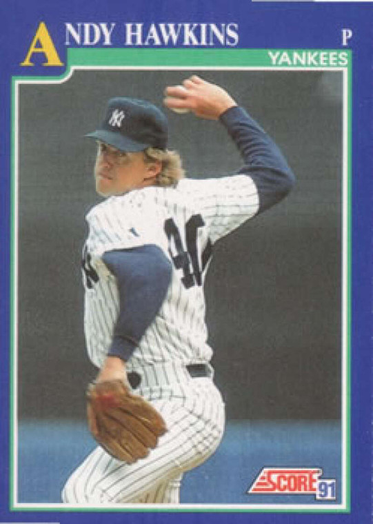 1991 Score #47 Andy Hawkins VG New York Yankees 