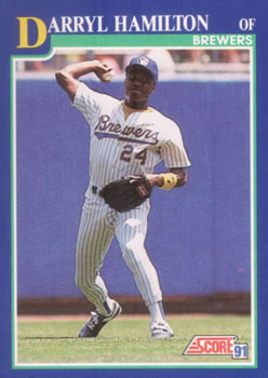 1991 Score #107 Darryl Hamilton UER VG Milwaukee Brewers 