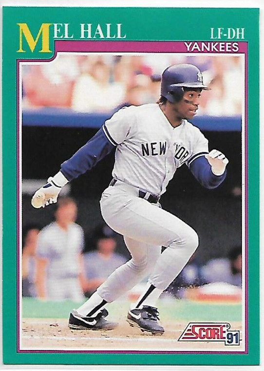 1991 Score #166 Mel Hall VG New York Yankees 