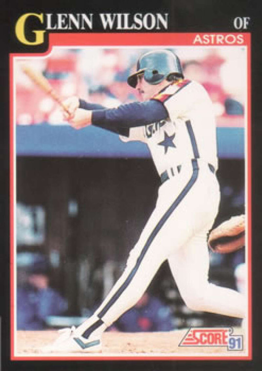 1991 Score #298 Glenn Wilson VG Houston Astros 