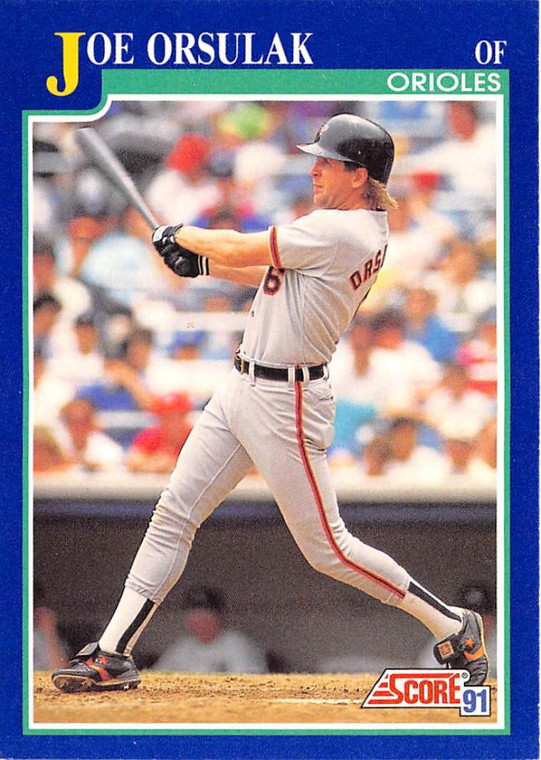 1991 Score #508 Joe Orsulak VG Baltimore Orioles 