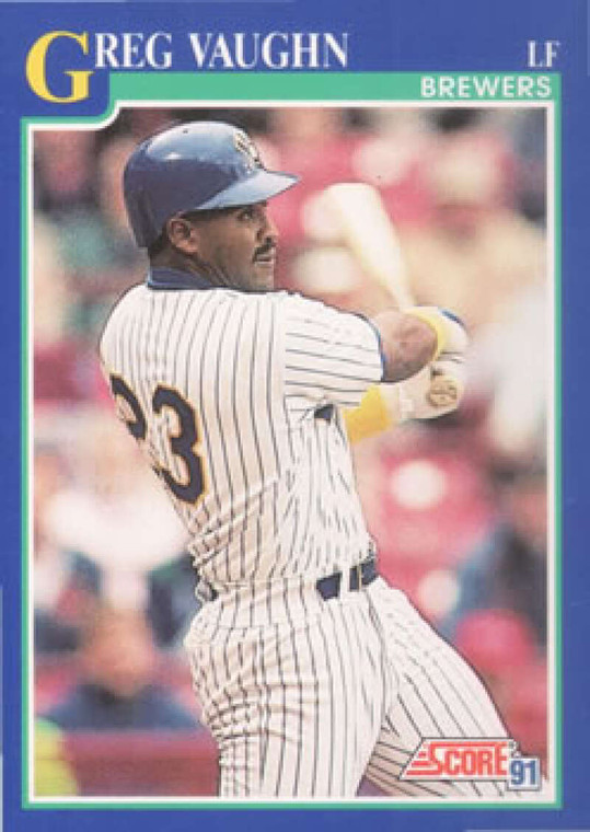 1991 Score #528 Greg Vaughn VG Milwaukee Brewers 