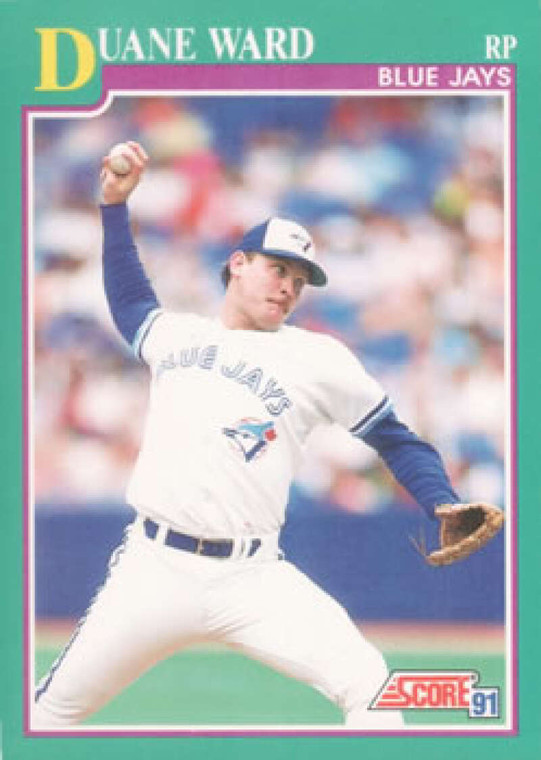 1991 Score #561 Duane Ward VG Toronto Blue Jays 