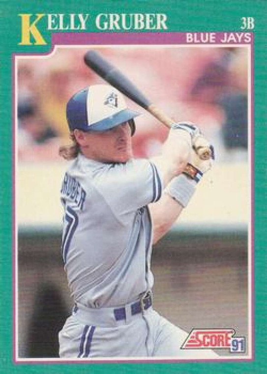 1991 Score #595 Kelly Gruber VG Toronto Blue Jays 