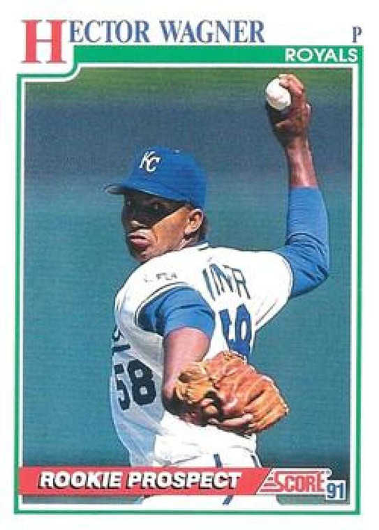 1991 Score #730 Hector Wagner VG RC Rookie Kansas City Royals 