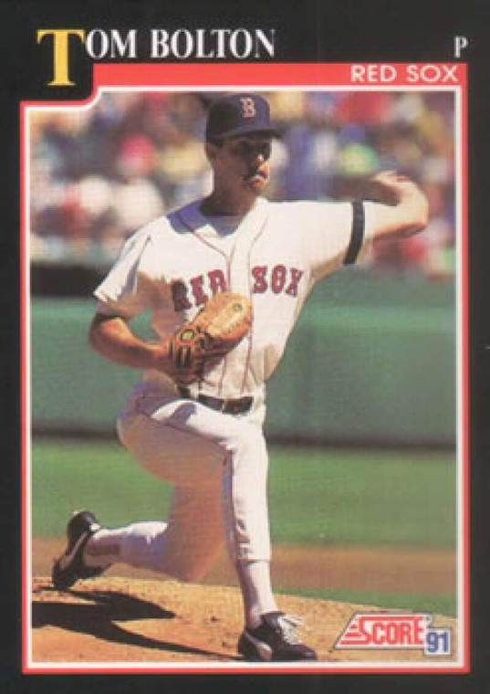 1991 Score #781 Tom Bolton VG Boston Red Sox 