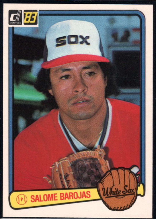 1983 Donruss #67 Salome Barojas VG RC Rookie Chicago White Sox 