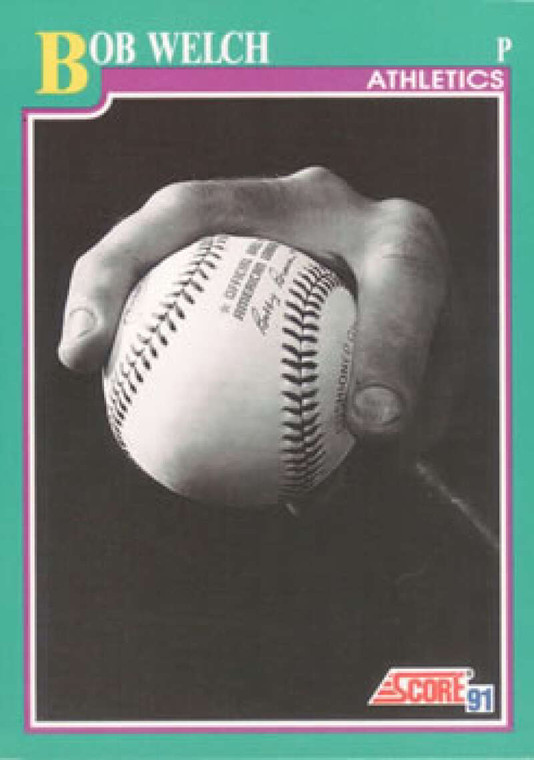 1991 Score #568 Bob Welch UER VG Oakland Athletics 