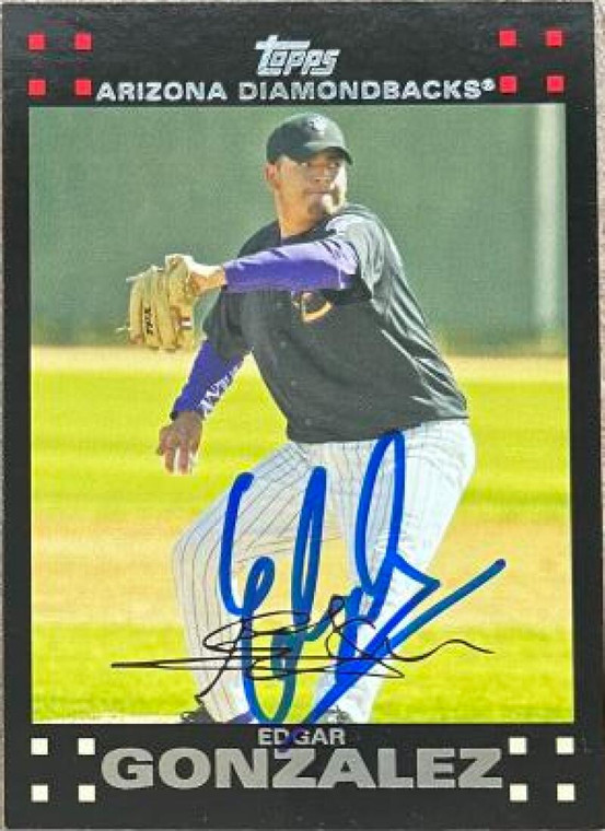 Edgar Gonzalez Autographed 2007 Topps #462