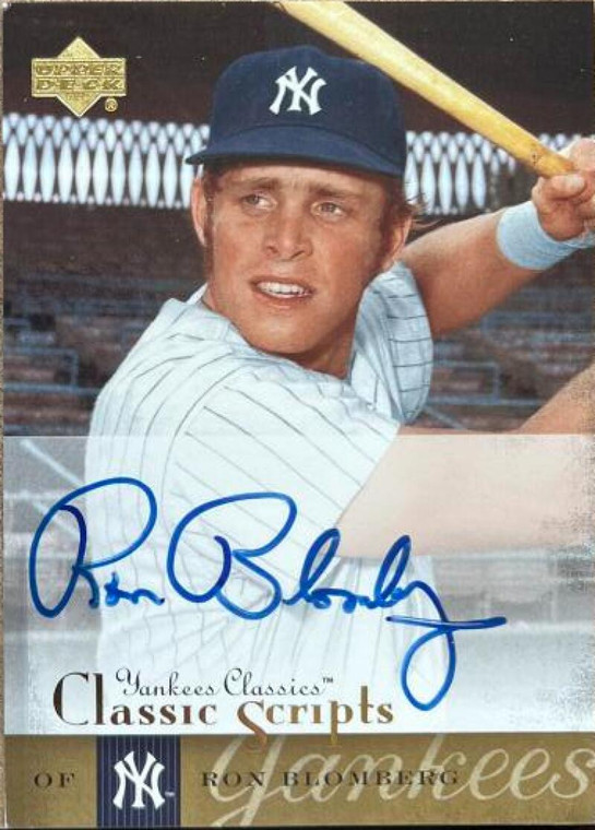 Ron Blomberg Autographed 2004 Yankees Classics Classic Scripts #AU-55