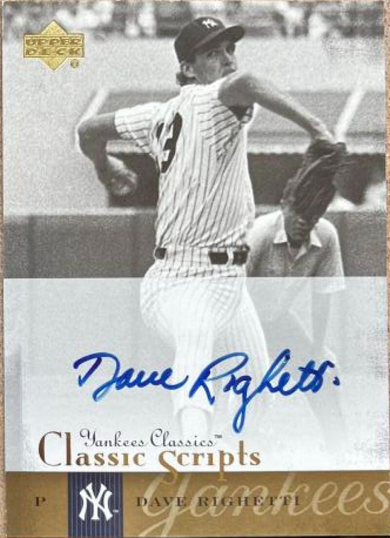 Dave Righetti Autographed 2004 Yankees Classics Classic Scripts #AU-10